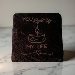 Slate Coaster - You Light Up My Life